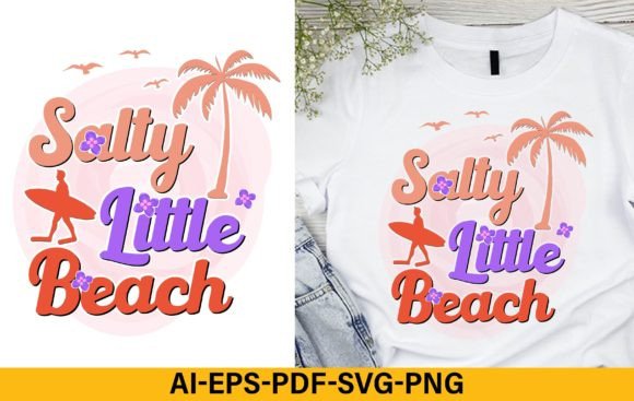 Download Salty Little Beach, Summer Tshirt Design - Tshirt Collection