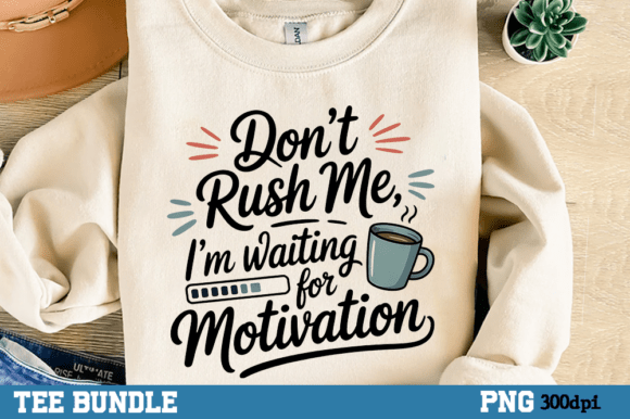 Download Sarcastic Tshirt Png, Motivational Humor - Tshirt Collection